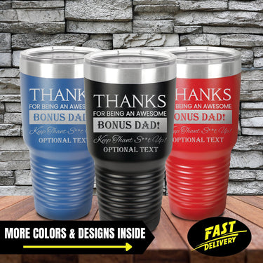 Thanks for Being An Awesome Bonus Dad Tumbler